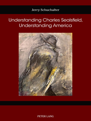 cover image of Understanding Charles Sealsfield, Understanding America